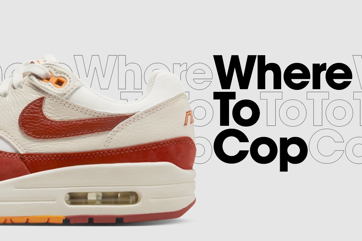 Where to Cop: Nike Air Max 1 LX WMNS &#8216;Rugged Orange&#8217;