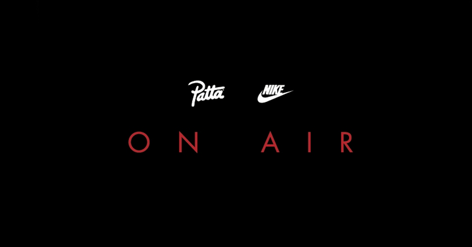 Patta x Nike pop-up Store, “Patta ON AIR”