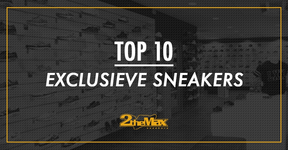 2 The Max Sneakers Groningen // Top 10 exclusieve sneakers