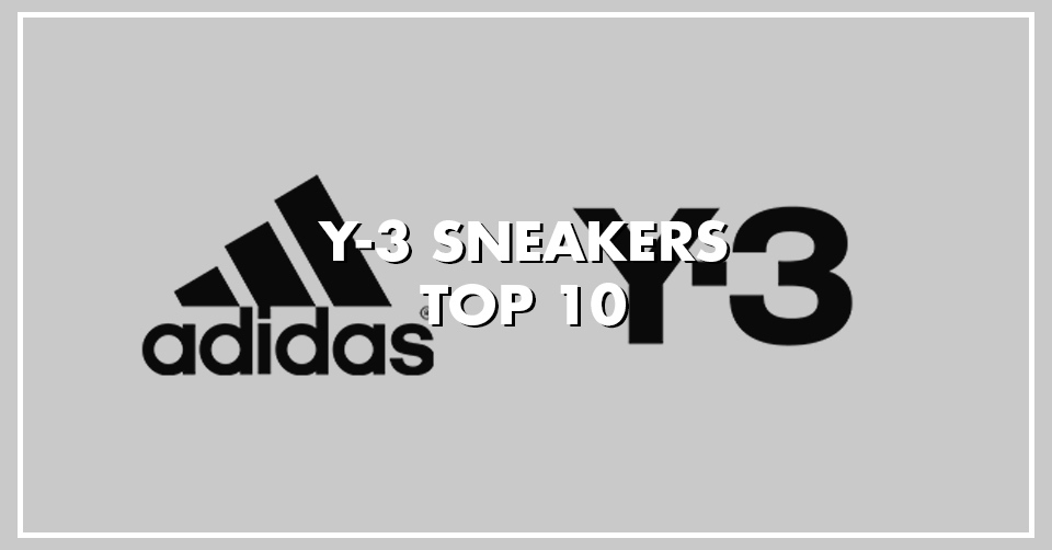 Y-3 sneakers voor heren en dames // top 10