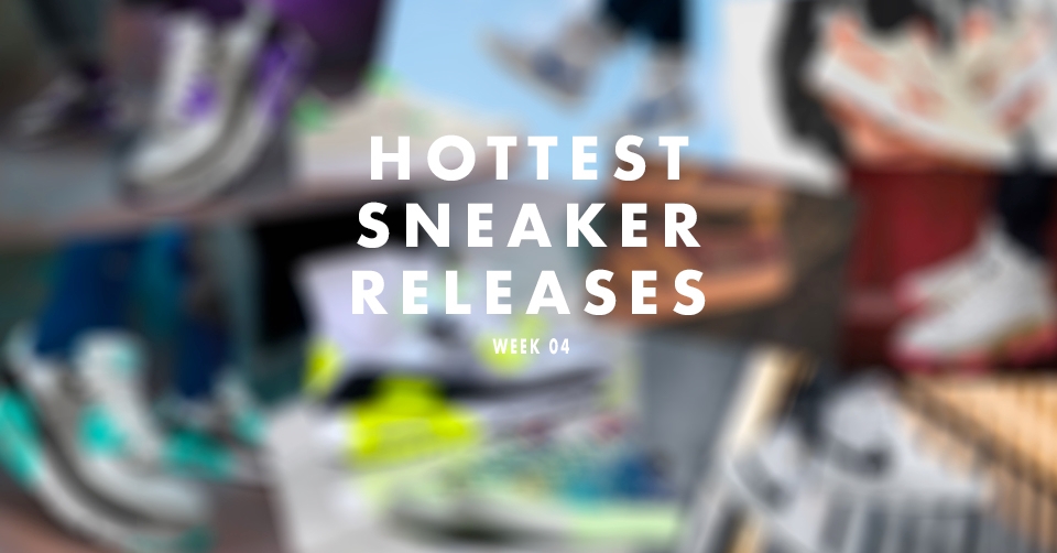 Hottest Sneaker Releases 🔥 Week 4