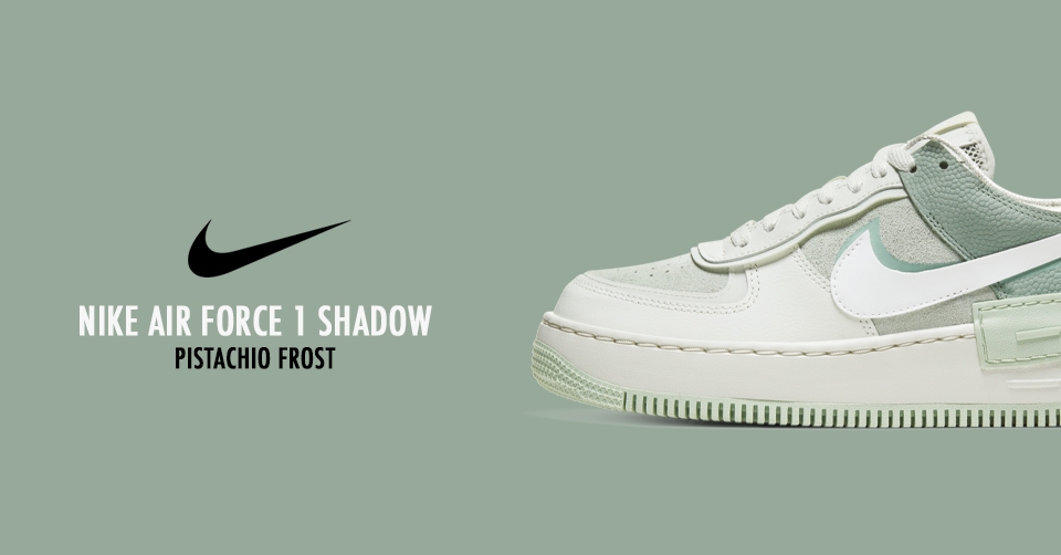 De Nike Air Force 1 Shadow 'Pistachio Frost' komt eraan