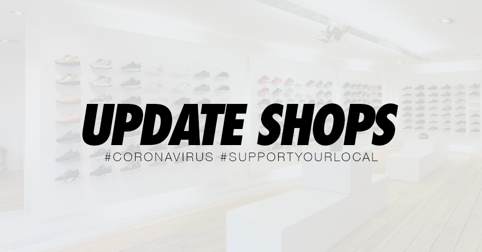 Update sneakershops en boetieks  #StaySafe #SupportYourLocal #Coronavirus