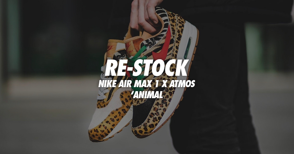 RE-STOCK ALERT: Nike Air Max 1 x Atmos 'ANIMAL 2.0'