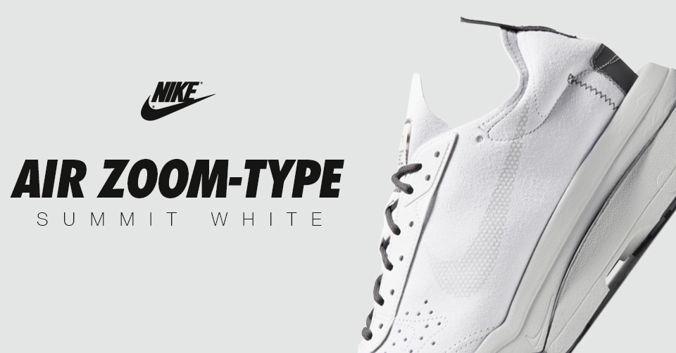 De Nike Air Zoom-Type 'Summit White' is de nieuwste innovatie van Nike