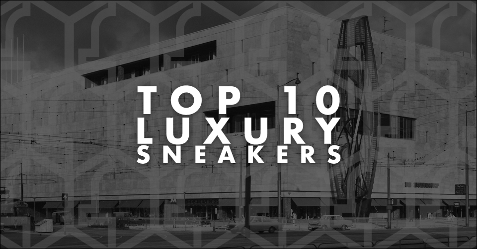 Een top 10 van de dikste luxury sneakers op dit moment