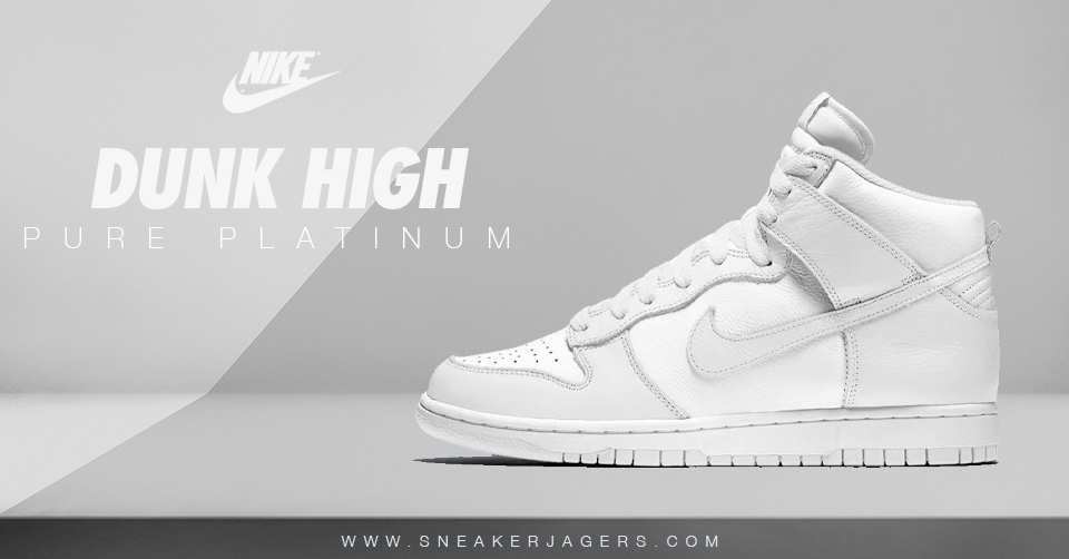 De Nike Dunk High 'Pure Platinum'