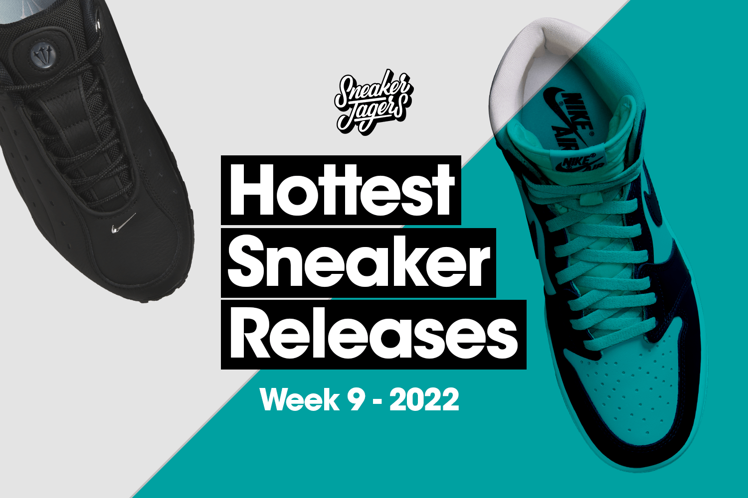 Hottest Sneaker Releases &#8211; Week 9