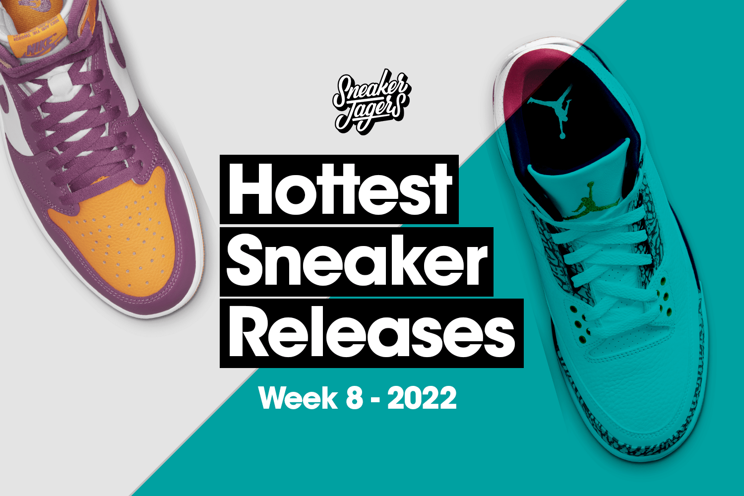 Hottest Sneaker Releases - Week 8
