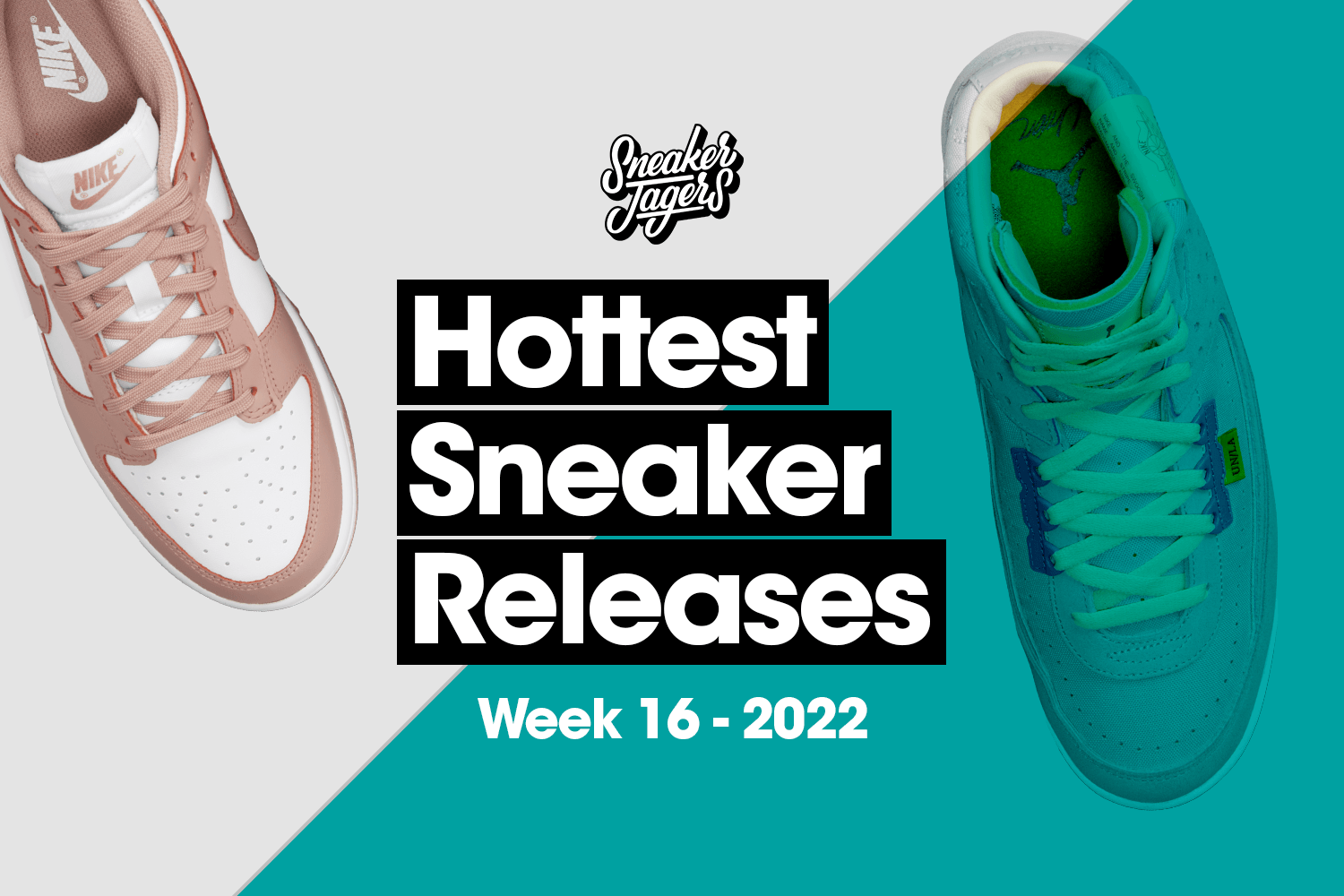 Hottest Sneaker Releases &#8211; Week 16