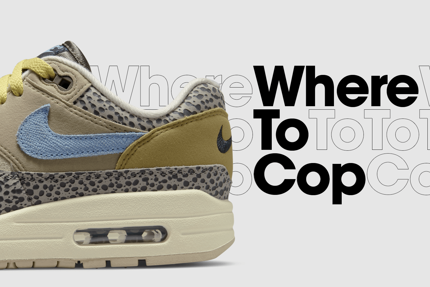 Where to cop: Nike Air Max 1 WMNS &#8216;Cobblestone&#8217; &#8211; Safari