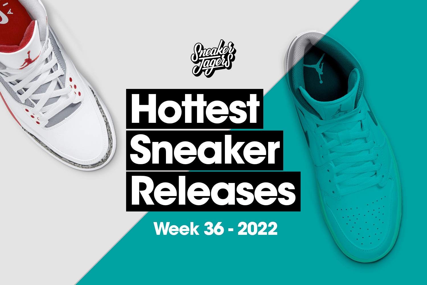 Hottest Sneaker Releases - WK 36