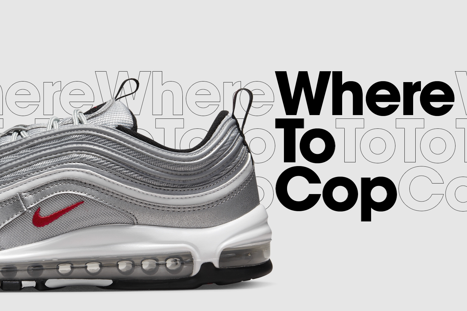 Where to cop: Nike Air Max 97 'Silver Bullet'