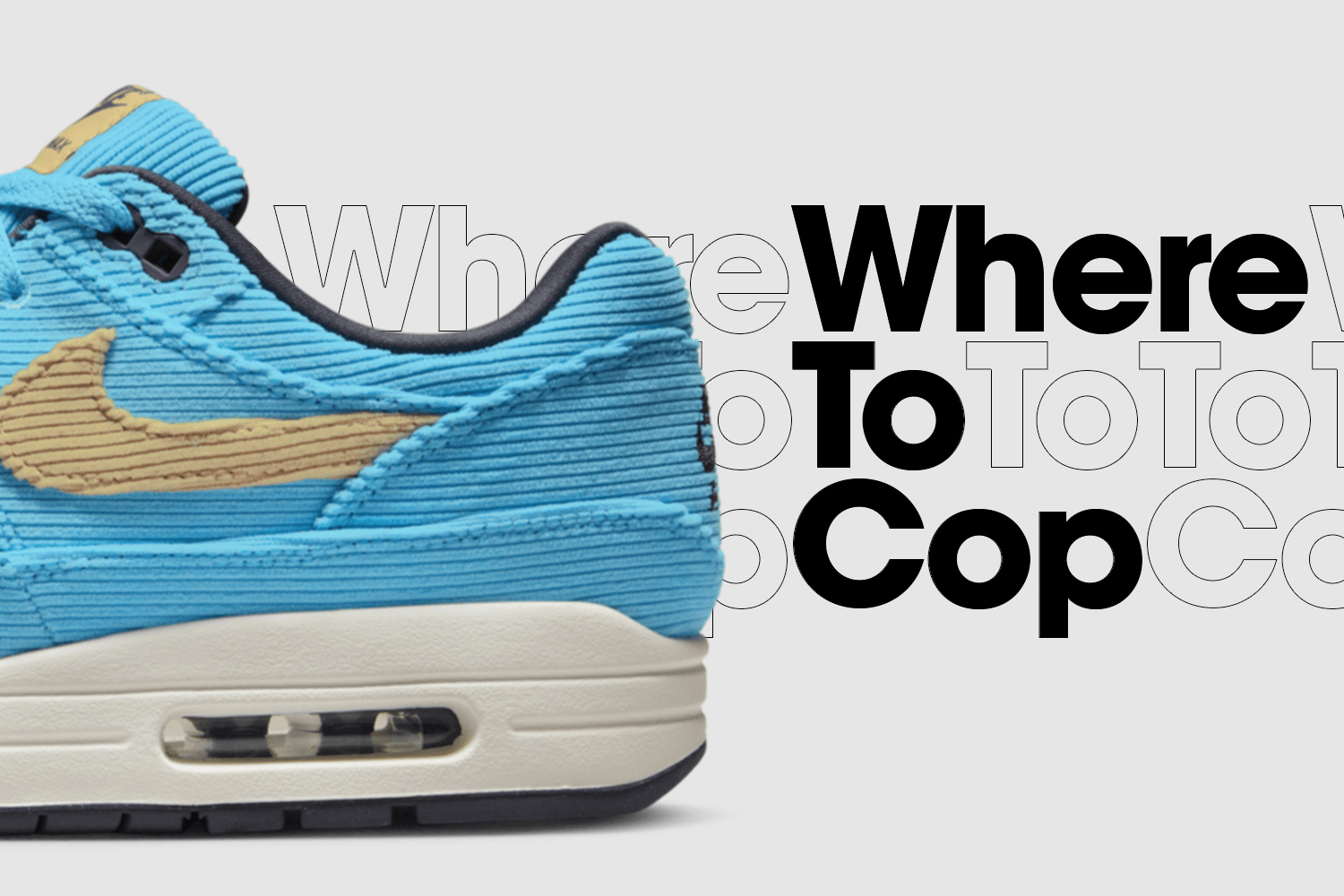 Where to cop: Nike Air Max 1 Corduroy &#8216;Baltic Blue&#8217;