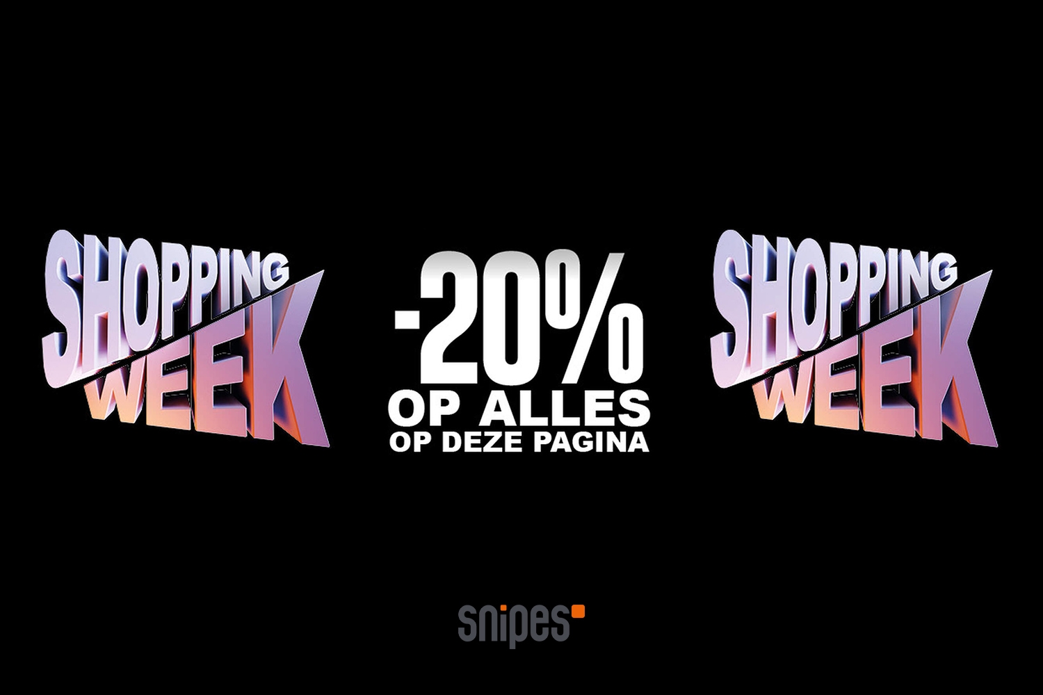 Snipes Shopping Week: 20% korting op bijna alles