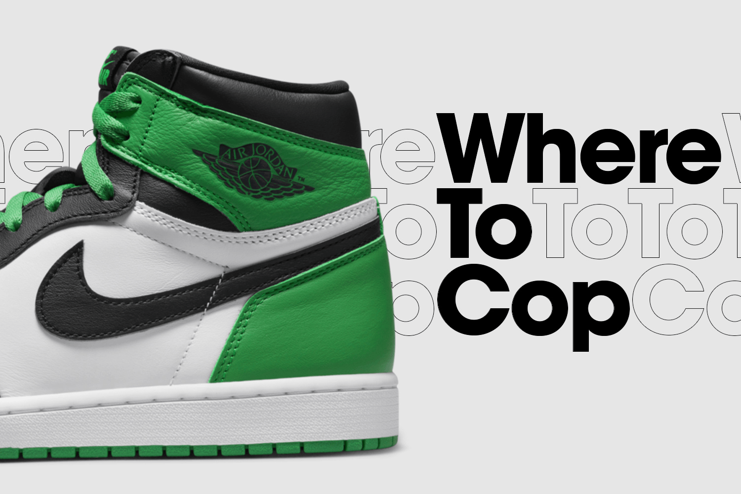 Where to cop: Air Jordan 1 Retro High OG &#8216;Lucky Green&#8217;