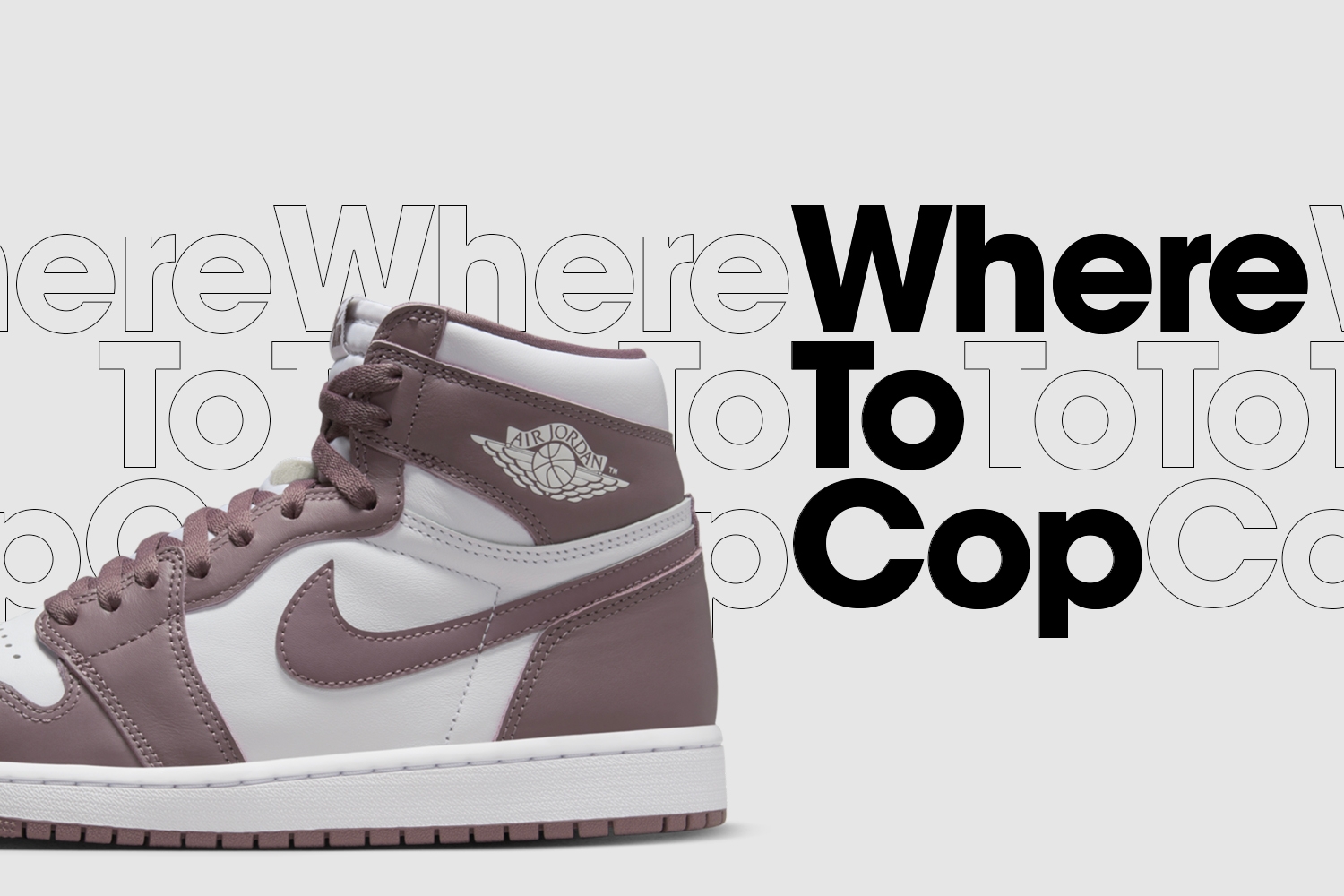 Where to cop: Air Jordan 1 High OG &#8216;Mauve&#8217;