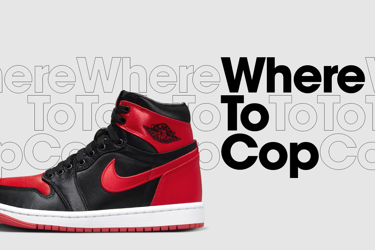 Where To Cop: Nike Air Jordan 1 High OG Satin WMNS 'Bred'